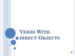 Verbs With direct Objects - Ms. Belanger`s Classroom