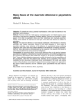 Many faces of the dual-role dilemma in psychiatric ethics