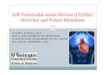 Left Ventricular Assist Devices (LVADs): Overview and Future