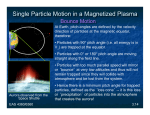 Single Particle Motion in a Magnetized Plasma