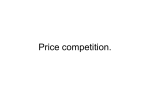 Price competition.