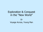 Exploration and Exploitation in the Americas