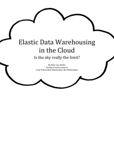 Elastic Data Warehousing in the Cloud
