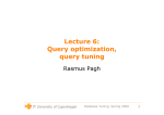 Lecture 6: Query optimization, query tuning
