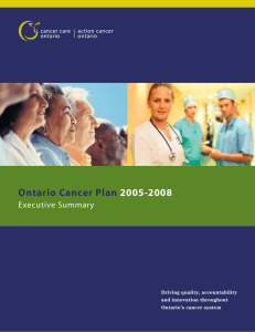 Ontario Cancer Plan Executive Summary 2005-2008