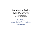 the Basics, LMCC Preparation, Dermatology, March 2010