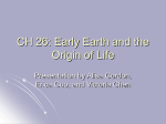 CH 26: Early Earth and the Origin of Life