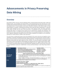 Advancements in Privacy Preserving Data Mining