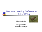Machine Learning Software + Intro WEKA