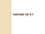 History of CT - Nuclear Medicine Review