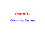 Chapter 11 Operating Systems Chapter Outline Operating System