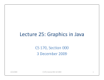 Lecture 25: Graphics in Java