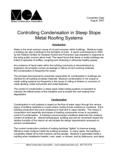 Controlling Condensation in Steep Slope Metal Roofing Systems