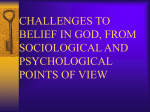 CHALLENGES TO BELIEF IN GOD FROM SOCIOLOGICAL AND