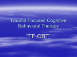 Trauma Focused Cognitive Behavioral Therapy