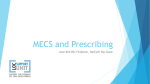 MECS and Prescribing