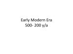 Early Modern Era 500- 200 y/a
