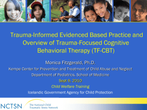 Trauma-Informed Evidenced Based Practice and Overview of