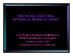 Neural Networks vs. Traditional Statistics in Predicting Case Worker