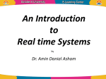 Characteristics of Real-Time Systems (cont.) - O6U E