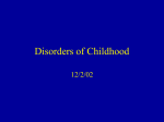 Disorders of Childhood