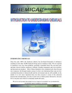 INTRODUCING CHEMICALS Since the early 1900`s the chemicals