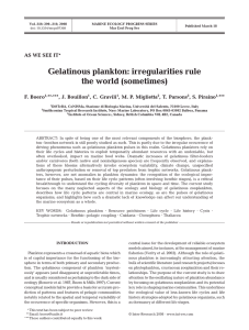 Gelatinous plankton: irregularities rule the world (sometimes)