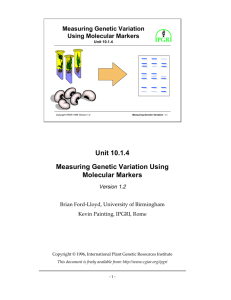 Unit 10.1.4 - Measuring Genetic Variation using Molecular Markers