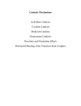 Catalytic Mechanisms Acid-Base Catalysis Covalent Catalysis Metal