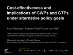 Cost-effectiveness and implications of GWPs and GTPs under