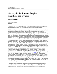 Slavery in the Roman Empire Numbers and Origins