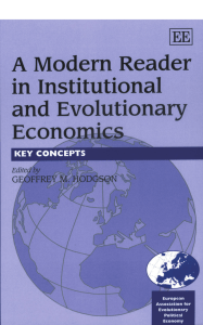 A Modern Reader in Institutional and Evolutionary Economics : Key