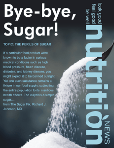 TOPIC: THE PERILS OF SUGAR If a particular food product were