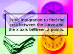 Using Integration to find the area between the curve and the x axis