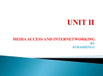 Media Access and Internet Working