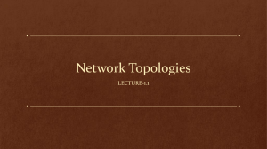 Lecture-2.1 => Network Typologies