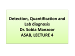 Detection, Quantification and Lab diagnosis Dr. Sobia Manzoor
