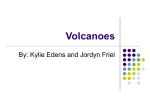 What are shield volcanoes?