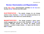 Review: Electrostatics and Magnetostatics