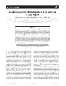 Localized Aggressive Periodontitis in a Six-year-old