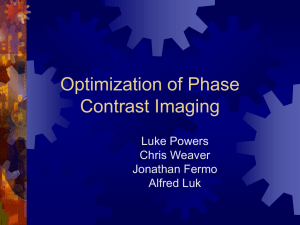 Optimization of Phase Contrast Imaging