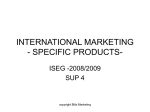 INTERNATIONAL MARKETING - SPECIFIC PRODUCTS-
