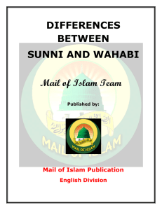 DIFFERENCES BETWEEN SUNNI AND WAHABI Mail of Islam Team