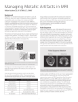 Managing Metallic Artifacts in MRI