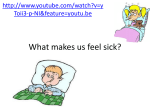What makes us feel sick?