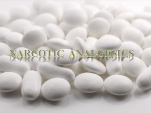 narcotic analgesics - Kamala Nehru Polytechnic (Pharmacy)