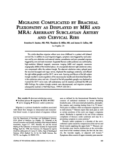 MIGRAINE COMPLICATED BY BRACHIAL AND CERVICAL RIBS