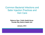 Common Bacterial Infections and Safer Injection Practices and Vein