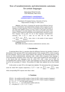 Size of nondeterministic and deterministic automata for certain