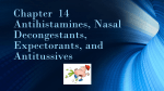 Chapter 14 Antihistamines, Nasal Decongestants, Expectorants, and